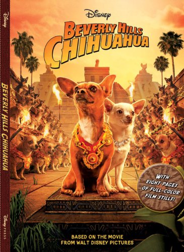 Beverly Hills Chihuahua Junior Novel by Disney Book Group