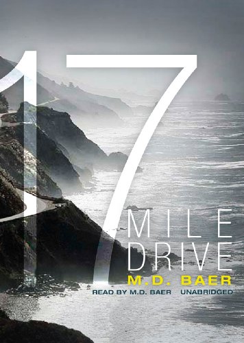17 Mile Drive by M. D. Baer
