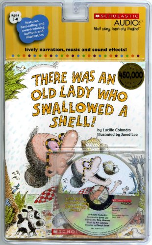 There Was an Old Lady Who Swallowed a Shell! by Lucille Colandro