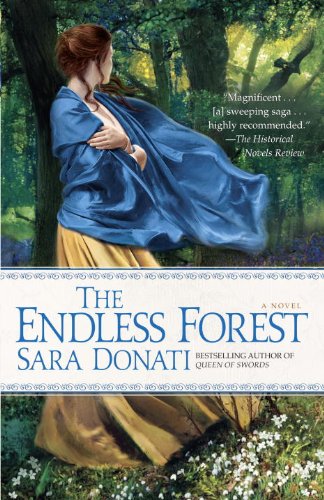 The Endless Forest: A Novel by Sara Donati