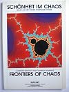 FRONTIERS OF CHAOS, COMPUTER GRAPHICS FACE COMPLEX DYNAMICS (ENGLISH & GERMAN)
