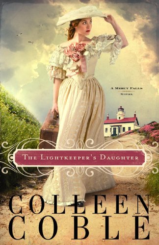 The Lightkeeper's Daughter by Colleen Coble
