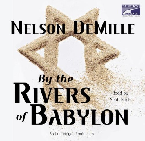 By The Rivers of Babylon by Scott Brick