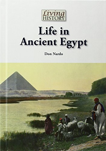 Life in Ancient Egypt by Don Nardo