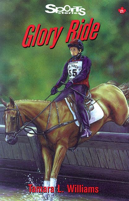 Glory Ride (Lorimer Sports Stories) by Tamara Williams