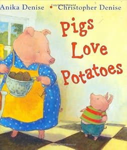 Pigs Love Potatoes