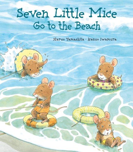 Seven Little Mice Go To The Beach by Kazuo Iwamura