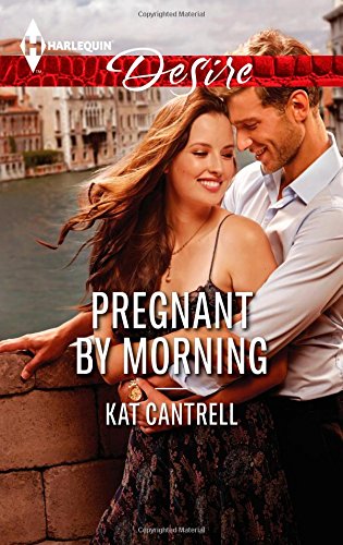 Pregnant by morning by Kat Cantrell