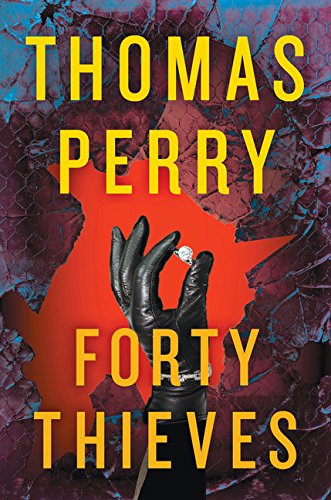 Forty Thieves by Thomas Perry