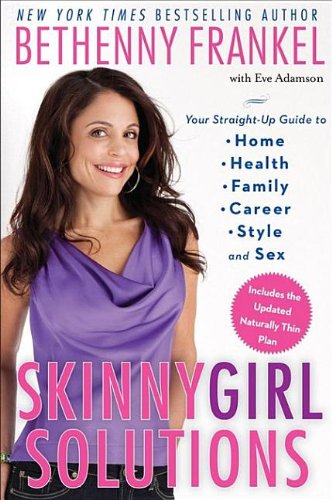Skinnygirl Solutions by Bethenny Frankel