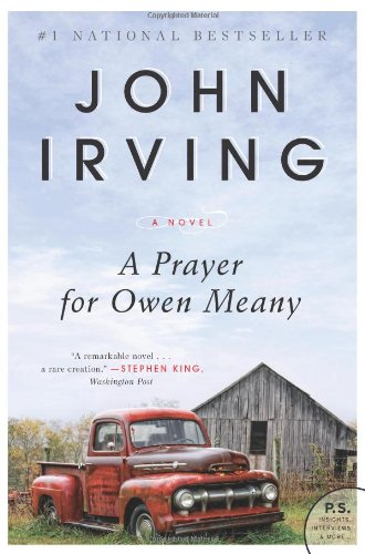 A Prayer for Owen Meany: A Novel by John Irving