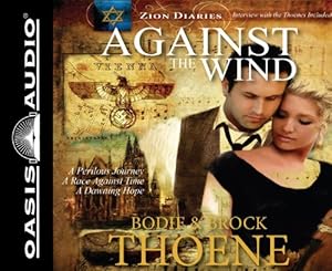 Against the Wind (Zion Diaries)