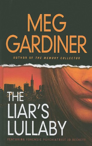 The Liar's Lullaby by Meg Gardiner