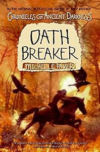 Chronicles of Ancient Darkness #5: Oath Breaker