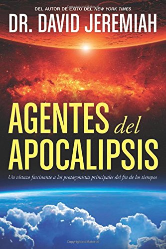 Agentes del Apocalipsis by David Jeremiah