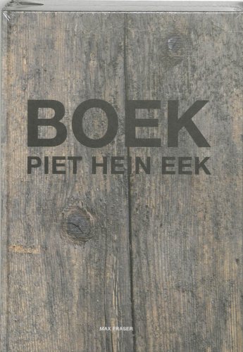 Boek: Piet Hein Eek by Max Fraser