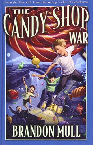 Candy Shop War by Brandon Mull