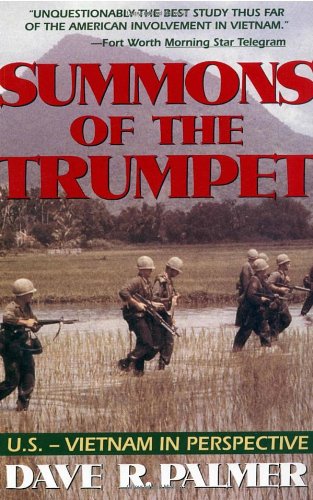 Summons of Trumpet: U.S.-Vietnam in Perspective by Dave R. Palmer