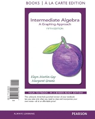 Intermediate Algebra: A Graphing Approach, Books a la Carte Edition