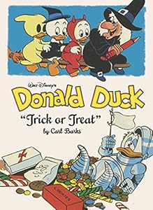Walt Disney's Donald Duck: "Trick Or Treat" by Carl Barks