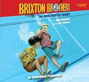 The Ghostwriter Secret: Brixton Brothers, Book 2