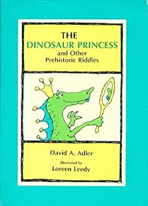 Dinosaur Princess by David A. Adler