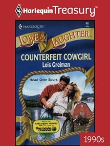 COUNTERFEIT COWGIRL (Love and Laughter Book 48)