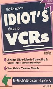 The Complete Idiot's Guide to VCRs