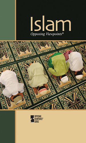 Islam (Opposing Viewpoints) by David M. Haugen