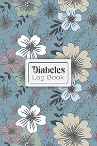 Diabetes Log Book: Improve Your Health Outcomes and Quality of Life with this Daily/Weekly Tracker; It Allows You to Monitor Your Blood Sugar ... Notes During the Week for Optimum Wellness. by The Bubble Press