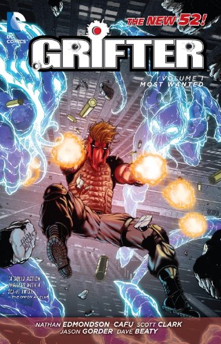Grifter Vol. 1: Most Wanted by Nathan Edmondson