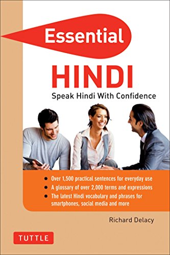 Essential Hindi: Speak Hindi with Confidence! by Richard Delacy