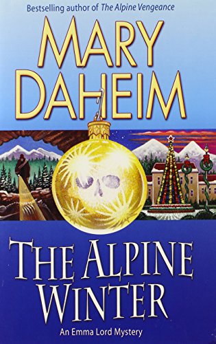 The Alpine Winter: An Emma Lord Mystery by Mary Daheim