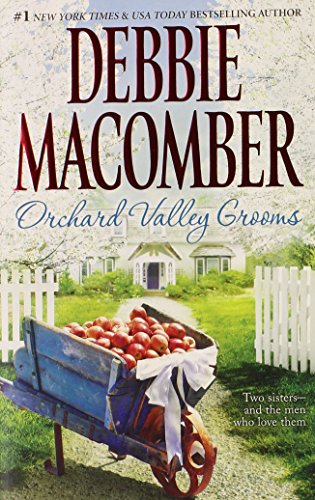 Orchard Valley Grooms: Valerie\Stephanie by Debbie Macomber