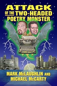 Attack of the Two-Headed Poetry Monster