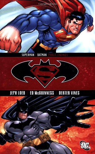 Superman/Batman Vol. 1: Public Enemies by Jeph Loeb