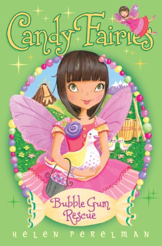 Bubble Gum Rescue by Helen Perelman