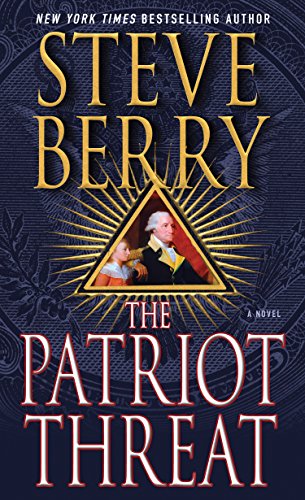 The Patriot Threat by Steve Berry