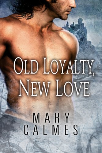Old Loyalty, New Love (L'Ange Book 1)