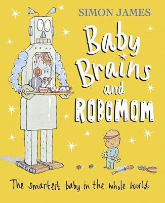 Baby Brains and RoboMom