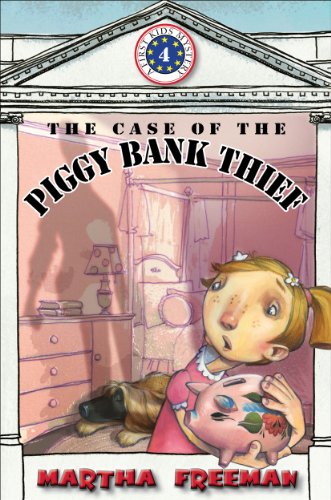 The Case of the Piggy Bank Thief by Martha Freeman