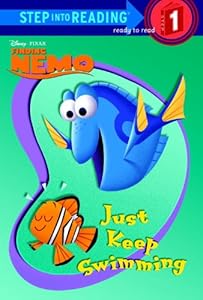 Just Keep Swimming (Disney/Pixar Finding Nemo) (Step into Reading)