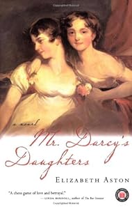 Mr. Darcy's Daughters : A Novel