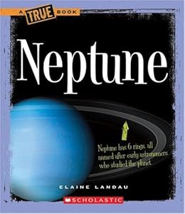 Neptune (True Books: Space)
