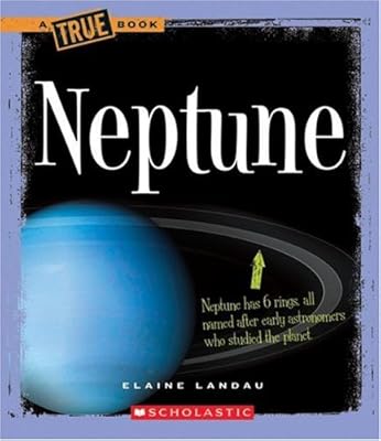 Neptune (True Books: Space)