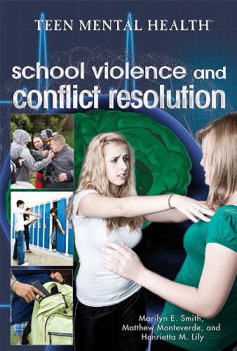 School Violence and Conflict Resolution by Marilyn E. Smith