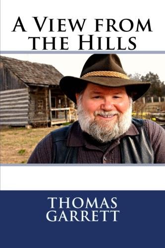 A View from the Hills by Thomas "Sonny" Garrett
