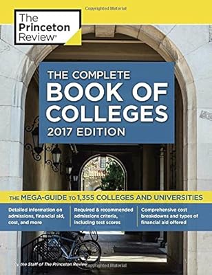 The Complete Book of Colleges, 2017 Edition