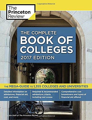 The Complete Book of Colleges, 2017 Edition by Princeton Review (Firm)