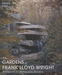 The Gardens of Frank Lloyd Wright